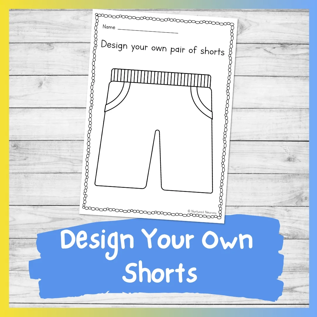 Design You Own Shorts Worksheet Printable Summer PDF Nurtured 