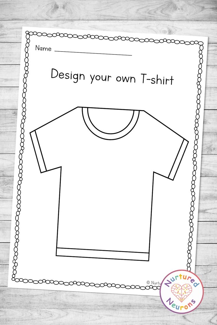 Design You Own T Shirt Printable Summer Worksheet Nurtured Neurons