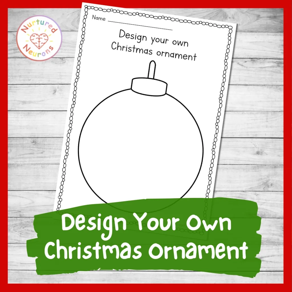 Design Your Own Christmas Ornament Worksheet Printable Template 