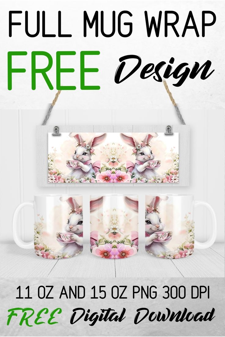 Easter Rabbit FREE Mug Wrap PNG Ideas FREE 11oz 15oz Mug 
